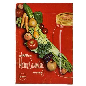 BerNARdin Home Canning Guide 1962 RARE VINTAGE COLLECTIBLE